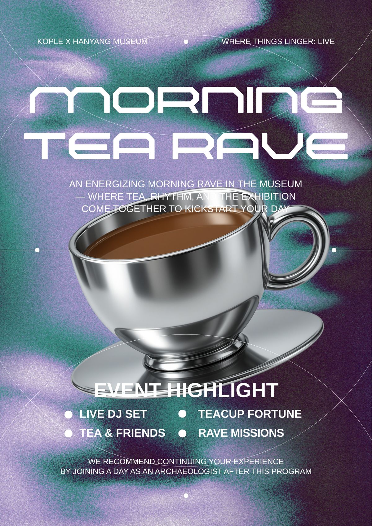 Morning Tea Rave in the Museum