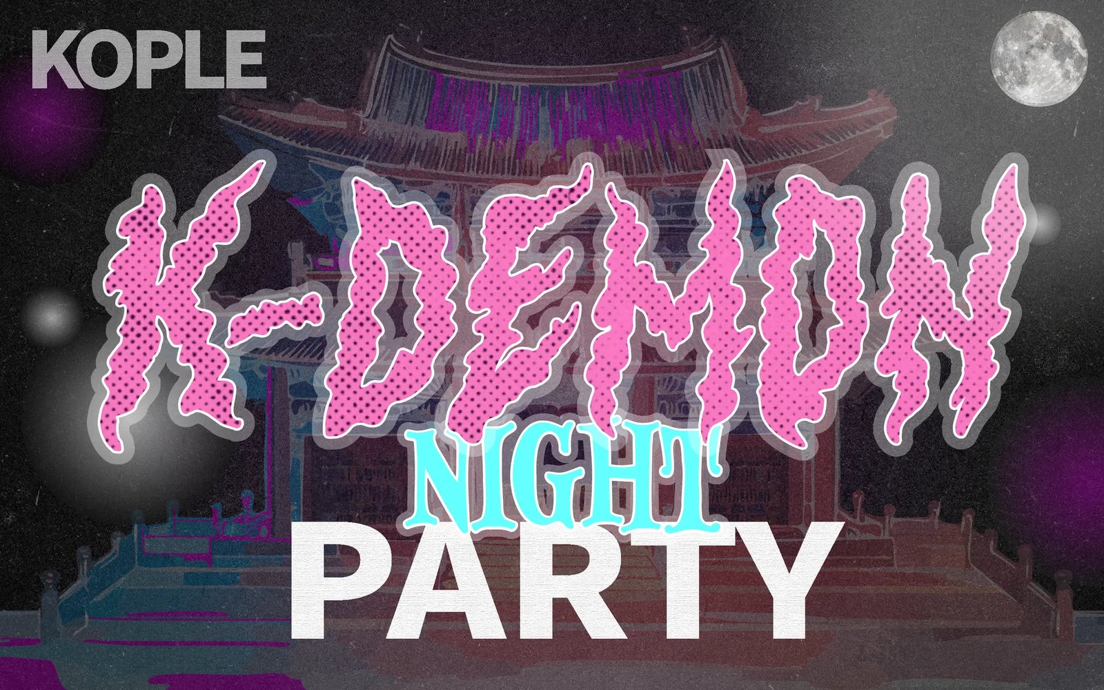K-DEMON NIGHT: When the Legends Awaken