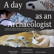 A day as an archeologist
