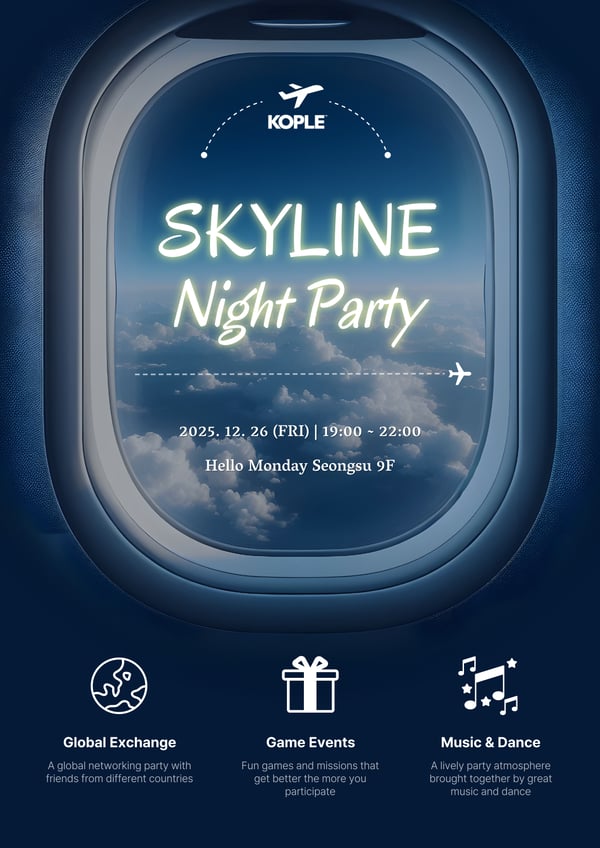 ✈️✨ (KOPLE X HIWS) SKYLINE NIGHT PARTY — Enjoy Your Flight ✨✈️