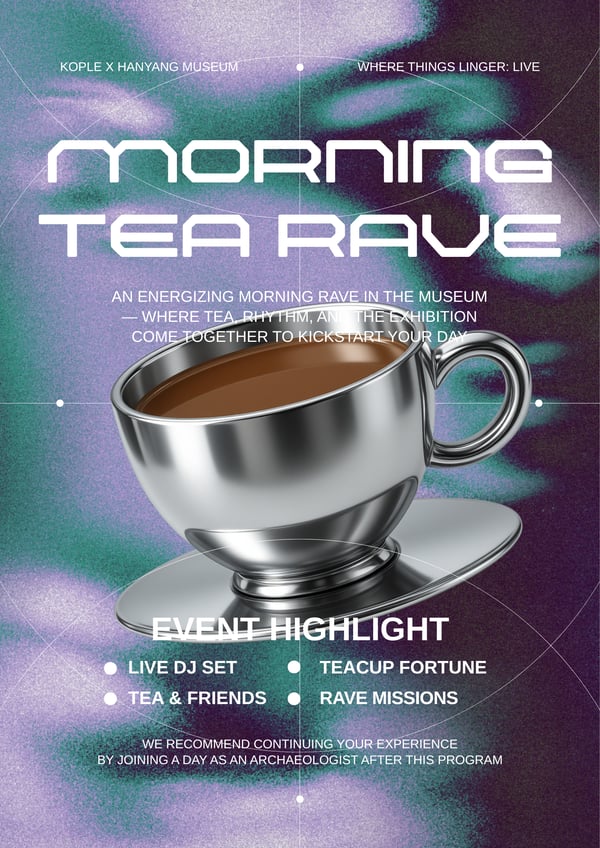 Morning Tea Rave in the Museum
